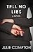 Tell No Lies by Julie Compton