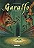Garulfo l'intégrale - Livre second (Garulfo, #3-6)