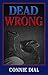 Dead Wrong