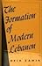 The Formation of Modern Lebanon