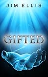 Gifted by Jim   Ellis
