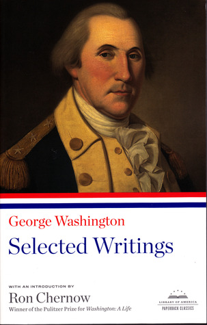 George Washington: Selected Writings
