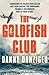 Goldfish Club by Danny Danziger
