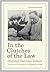 In the Clutches of the Law: Clarence Darrow's Letters