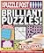 Brilliant Puzzles! (Puzzle Post)