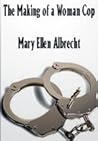 The Making of a Woman Cop