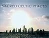 Sacred Celtic Places by Iain; Lyons Zaczek