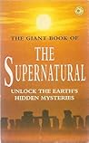 The Giant Book of the Supernatural The Giant Book of the Supernatural