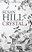Crystal by Susan Hill Crystal by Susan Hill