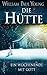 Die Hütte by William Paul Young
