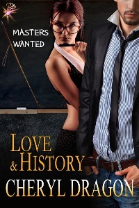 Love & History (Masters Wanted!, #1)