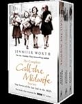 The Complete Call the Midwife Stories: True Stories of the East End in the 1950s (The Midwife Trilogy, #1-3)