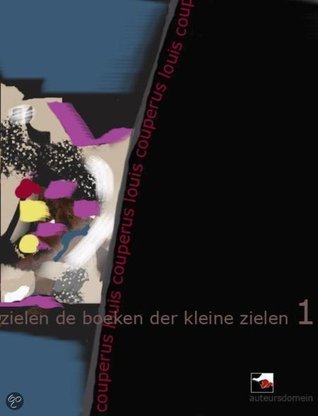 De kleine zielen (De boeken der kleine zielen, #1)