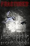 Fractured Athena Rising