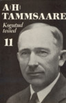Elu ja armastus by A.H. Tammsaare Elu ja armastus by A.H. Tammsaare