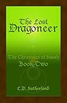 The Lost Dragoneer (The Chronicles of Susah, #2) The Lost Dragoneer (The Chronicles of Susah, #2)