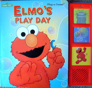 Elmo's Play Day (Board Book)