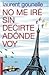 No me iré sin decirte ádonde voy