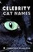 Celebrity Cat Names