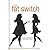 The Fat Switch by Richard J. Johnson The Fat Switch by Richard J. Johnson