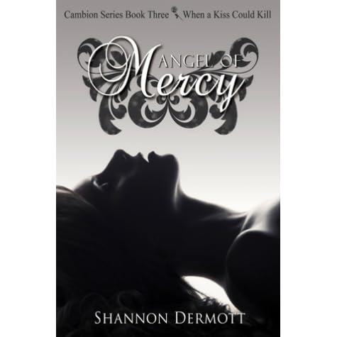 Angel Of Mercy Cambion 3 By Shannon Dermott