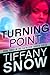 Turning Point by Tiffany Snow