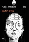 Şeytan Geçti by Aslı Tohumcu