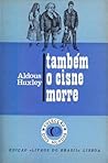 Também o Cisne Morre