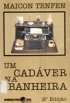 Um cadáver na banheira