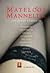 Mateloos Mannelijk