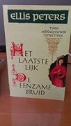Het laatste lijk / De eenzame bruid