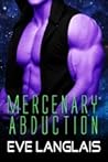 Mercenary Abduction by Eve Langlais