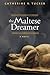 The Maltese Dreamer
