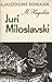 Juri Miloslavski ehk Venelased 1612. aastal