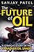 The FUTURE of OIL