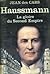 Haussmann :  La gloire du S...