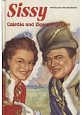 Sissy: Csárdás Und Ziegeunergeigen