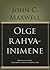 Olge rahvainimene by John C. Maxwell Olge rahvainimene by John C. Maxwell