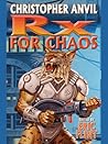Rx for Chaos by Christopher Anvil