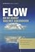 Flow en de Kunst van het Zakendoen by Jan Bommerez
