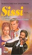 Sissi. Láska ve tříčtvrtečním rytmu