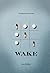 Wake