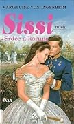 Sissi. Srdce a koruna