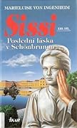 Sissi. Poslední láska v Schönbrunnu