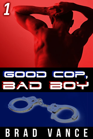 Good Cop, Bad Boy (Kindle Edition)