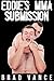 Eddie's MMA Submission