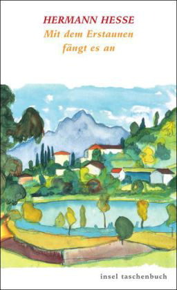 Mit dem Erstaunen fängt es an (Paperback)