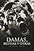 Damas, bestias y otras