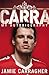Carra by Jamie Carragher