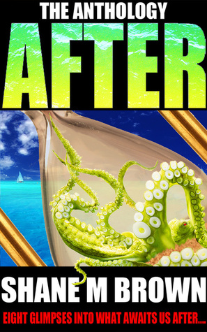 After: The Anthology
